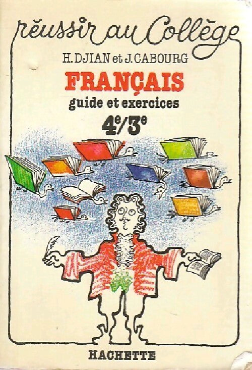 Français. Guide et exercices 4e/3e - X -  Réussir au collège - Livre