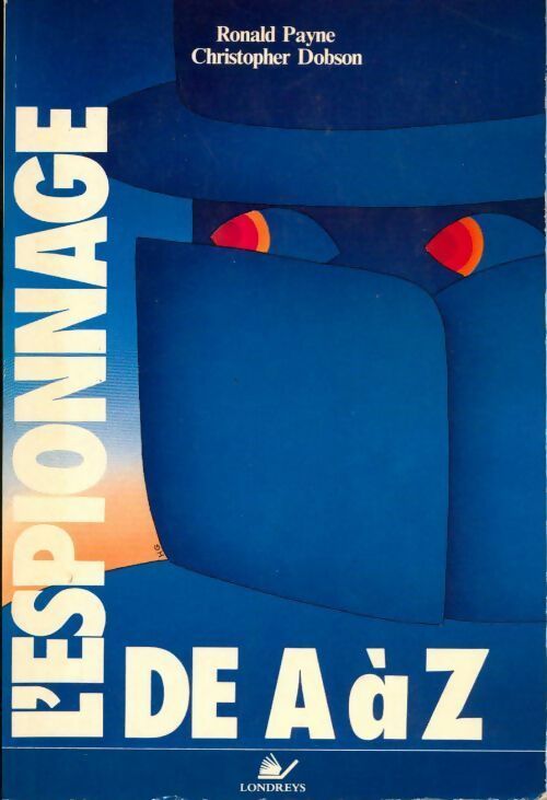 Livrenpoche : L'espionnage de A à Z - Ronald Payne - Livre