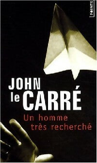 Livrenpoche : Un homme très recherché - John Le Carré - Livre