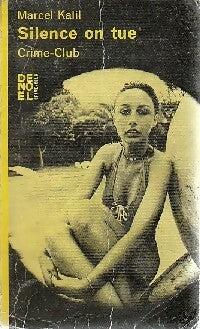 Livrenpoche : Silence on tue - Marcel Kalil - Livre