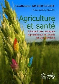 Livrenpoche : Agriculture et santé - Guillaume Moricourt - Livre