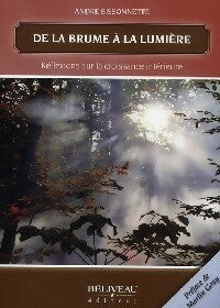 Livrenpoche : De la brume à la lumière - André Bissonnette - Livre