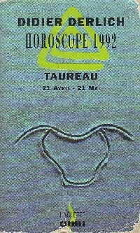 Livrenpoche : Horsocope 1992 : Taureau - Didier Derlich - Livre
