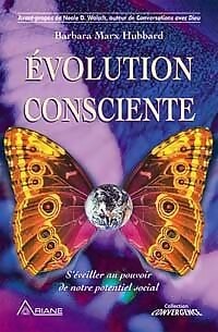 Evolution consciente - Barbara Max Hubbard - Livre