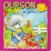 Livrenpoche : Ourson au jardin - X - Livre
