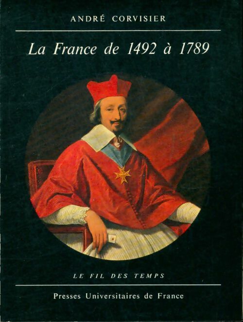 Livrenpoche : La France de 1492 à 1789 - André Corvisier - Livre