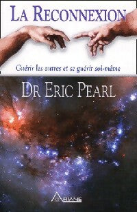Livrenpoche : La reconnexion - Eric Pearl - Livre
