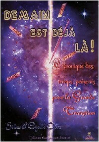 Livrenpoche : Demain est déjà là ! - Cyrille Odon, Sélène Odon - Livre