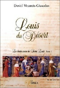 Livrenpoche : Louis du désert - Daniel Meurois - Livre