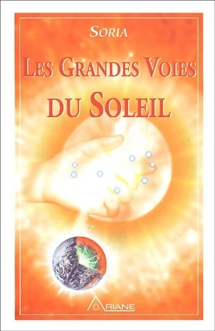 Les grandes voies du Soleil - Inconnu - Livre