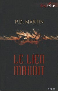 Livrenpoche : Le lien maudit - P. D. Martin - Livre