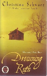 Drowning Ruth - Christina Schwarz - Livre