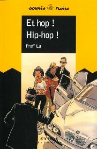 Livrenpoche : Et hop ! Hip-Hop ! - Prof'lu - Livre