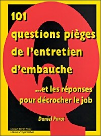 Livrenpoche : 101 Questions pièges de l'entretien d'embauche - Daniel Porot - Livre