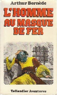 Livrenpoche : L'homme au masque de fer - Arthur Bernède - Livre