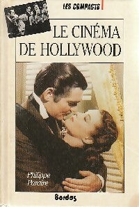 Livrenpoche : Le cinéma de Hollywood - Philippe Paraire - Livre