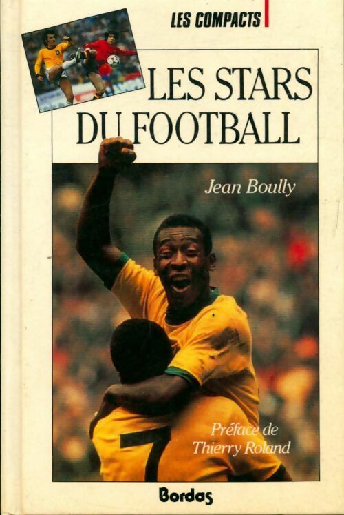 Livrenpoche : Les stars du football - Jean Boully - Livre