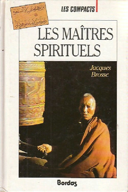 Livrenpoche : Les maîtres spirituels - Jacques Brosse - Livre