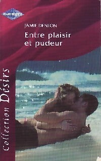Livrenpoche : Entre plaisir et pudeur - Jamie Ann Denton - Livre