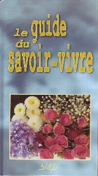 Livrenpoche : Le guide du savoir-vivre - Collectif - Livre