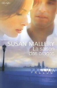 Livrenpoche : La saison des orages - Susan Mallery - Livre