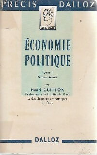 Livrenpoche : Economie politique Tome I - Henri Guitton - Livre