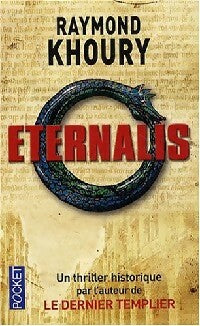 Livrenpoche : Eternalis - Raymond Khoury - Livre