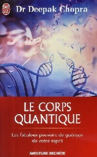 Livrenpoche : Le corps quantique - Deepak Chopra - Livre