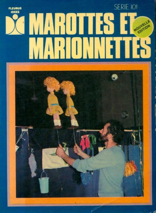 Livrenpoche : Marottes et marionnettes - Henri Delpeux - Livre