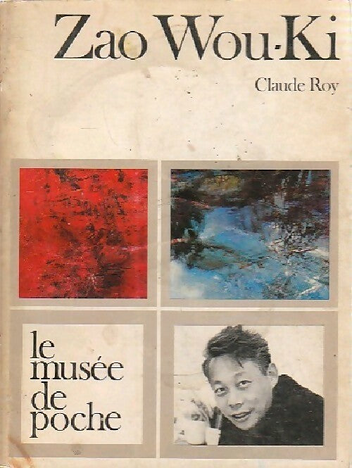 Livrenpoche : Zao wou-ki - Claude Roy - Livre