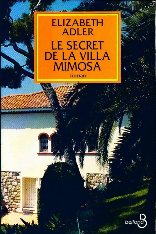 Livrenpoche : Le secret de la villa mimosa - Elisabeth Adler - Livre