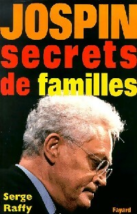 Livrenpoche : Jospin. Secrets de famille - Serge Raffy - Livre