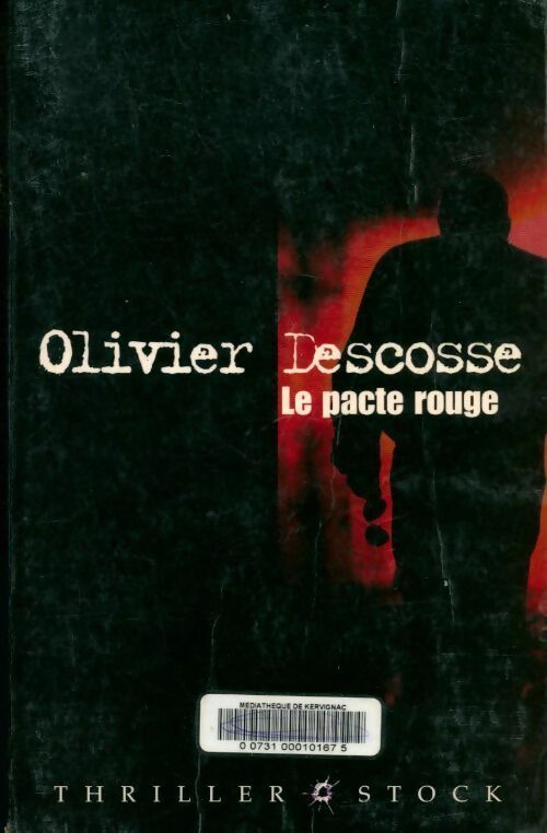 Livrenpoche : La pacte rouge - Olivier Descosse - Livre