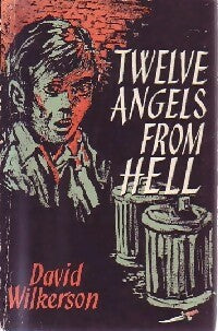 Livrenpoche : Twelve angels from hell - David Wilkerson - Livre
