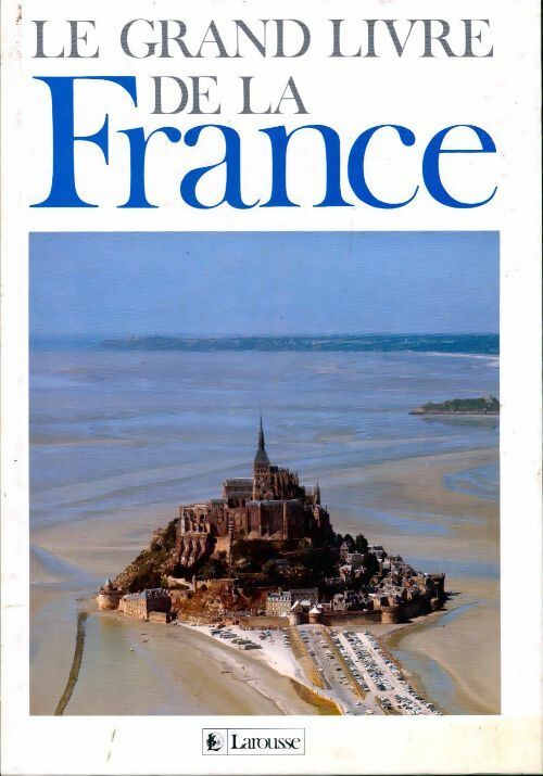 Livrenpoche : Le grand livre de la France - Collectif - Livre