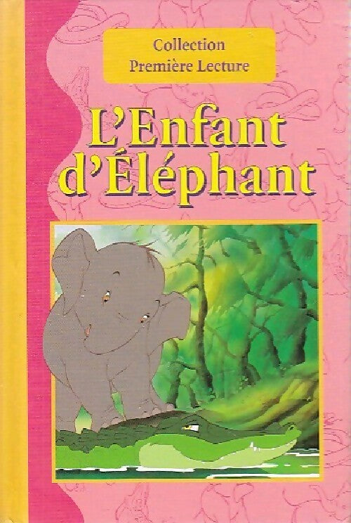 Livrenpoche : L'enfant d'éléphant - Inconnu - Livre