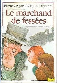Livrenpoche : Le marchand de fessées - Pierre Gripari - Livre