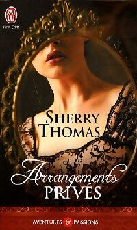 Arrangements privés - Sherry Thomas - Livre