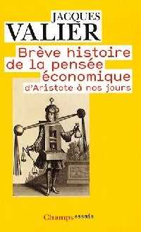 Petite histoire de la pensée économique - Jacques Vallier - Livre