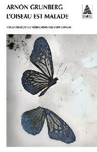 Livrenpoche : L'oiseau est malade - Arnon Grunberg - Livre