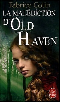 Livrenpoche : La malédiction d'Old Haven - Fabrice Colin - Livre