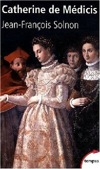 Livrenpoche : Catherine de Médicis - Jean-François Solnon - Livre