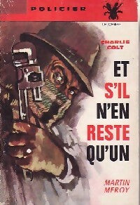Livrenpoche : Et s'il n'en reste qu'un - Charlie Colt - Livre