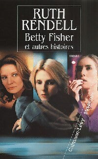 Livrenpoche : Betty Fisher et autres histoires - Ruth Rendell - Livre