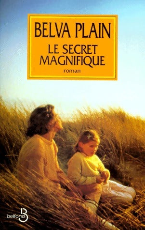 Livrenpoche : Le secret magnifique - Belva Plain - Livre