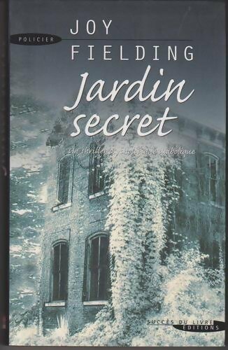 Livrenpoche : Jardin secret - Joy Fielding - Livre