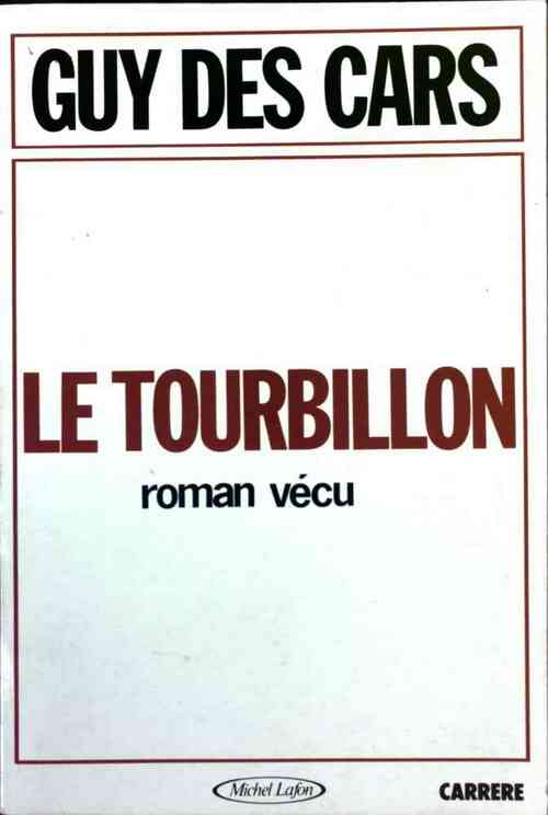 Livrenpoche : Le tourbillon - Guy Des Cars - Livre