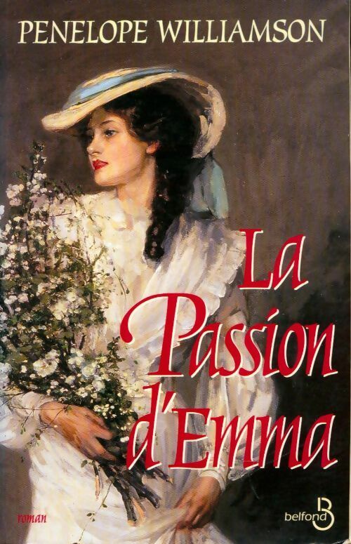 La passion d'Emma - Penelope Williamson -  Belfond GF - Livre