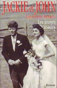 Livrenpoche : Jackie et John Tome I : Les jeunes années - Christopher Andersen - Livre