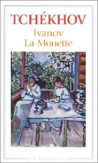 Livrenpoche : Ivanov / La Mouette - Anton Tchekhov - Livre